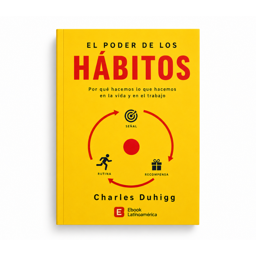 El poder de los Hábitos - Ebook Inteligente